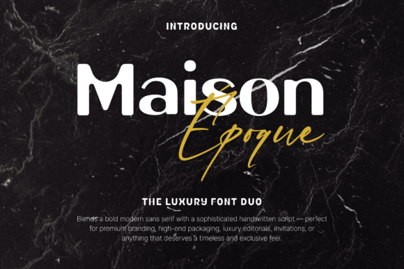 Maison Époque Duo: A Versatile Display Typeface